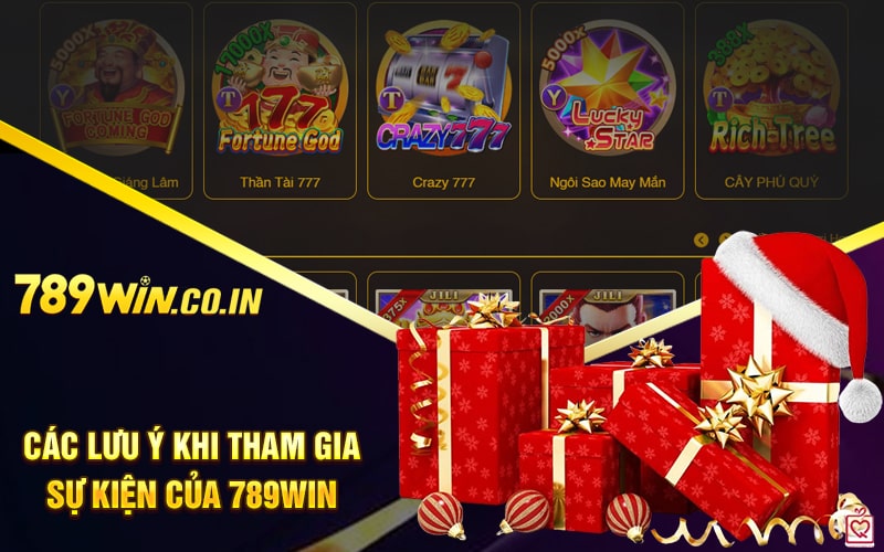 Các lưu ý khi tham gia sự kiện của 789Win