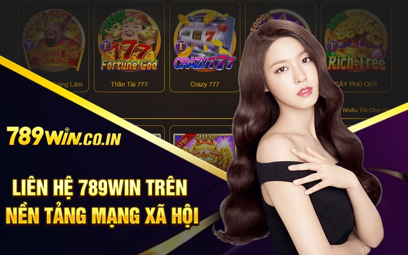 Các thông tin liên hệ 789win trên nền tảng mạng xã hội