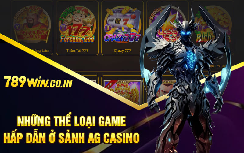 Những thể loại game hấp dẫn ở sảnh AG Casino