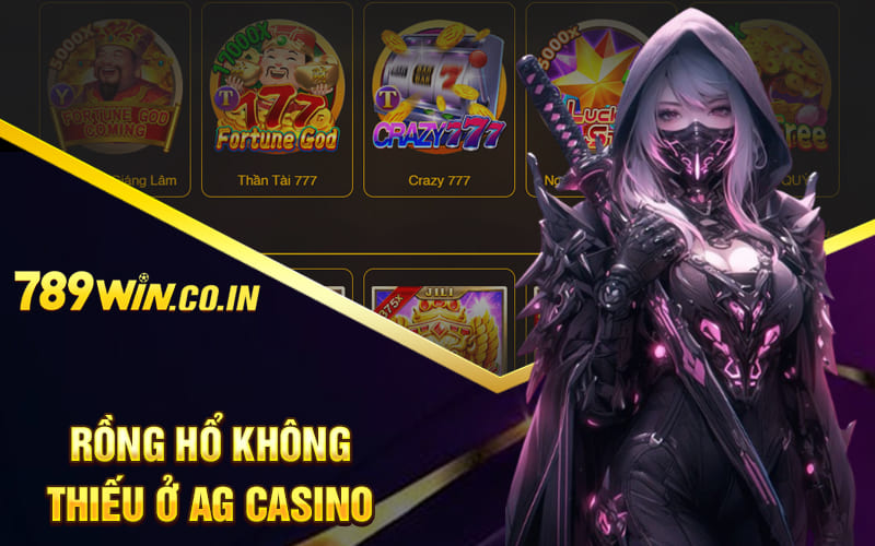 Rồng Hổ không thiếu ở AG Casino