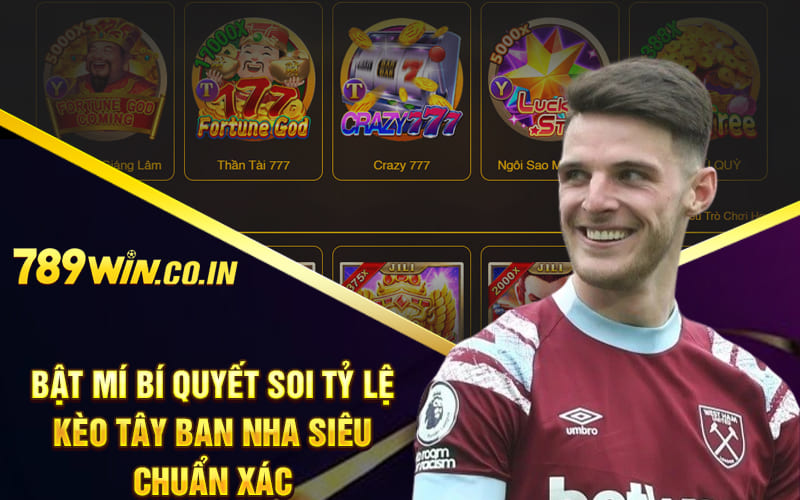 Bật mí bí quyết soi tỷ lệ kèo Tây Ban Nha siêu chuẩn xác