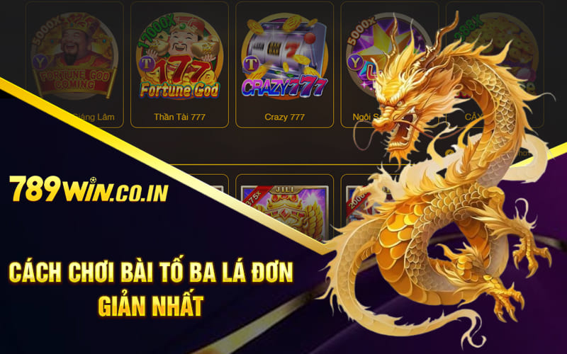 Cách chơi Bài Tố ba lá đơn giản nhất