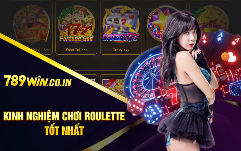 Kinh nghiệm chơi Roulette tốt nhất