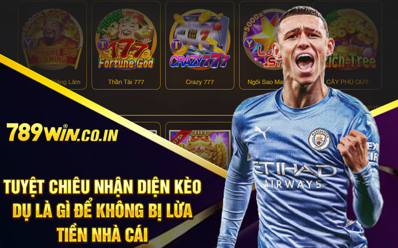 Tuyệt chiêu nhận diện kèo dụ là gì để không bị lừa tiền nhà cái